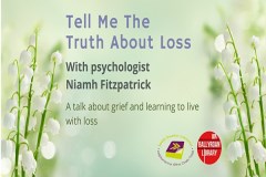Tell Me The Truth About Loss - A Talk by Psychologist Niamh Fitzpatrick sumamry image