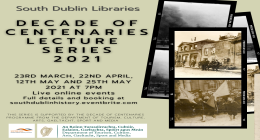 South Dublin Libraries Decade of Centenaries Lecture Series 2021 sumamry image