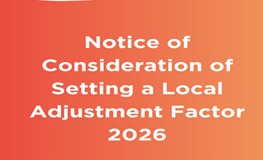 Notice of consideration of setting a local adjustment factor 2026 sumamry image